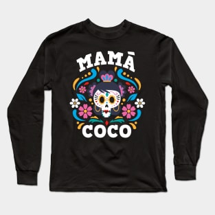 Mama Coco Long Sleeve T-Shirt